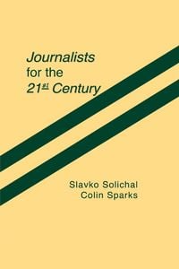 Produktbild: Journalists for the 21st Century