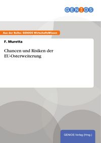 Produktbild: Chancen und Risiken der EU-Osterweiterung