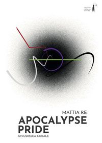 Produktbild: Apocalypse Pride. Un'odissea corale