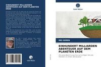 Produktbild: Einhundert Milliarden Abenteuer Auf dem Planeten Erde