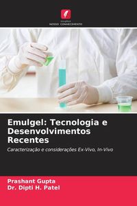 Produktbild: Emulgel: Tecnologia e Desenvolvimentos Recentes