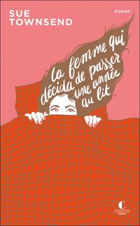 Produktbild: La femme qui d&eacute;cida de passer une ann&eacute;e au lit