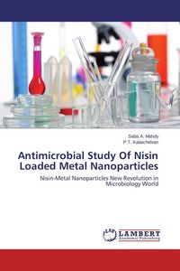 Produktbild: Antimicrobial Study Of Nisin Loaded Metal Nanoparticles