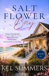 Produktbild: What We Build (Salt Flower Bay Book 7)
