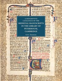 Produktbild: A Descriptive Catalogue of the Medieval Manuscripts in the Library of Peterhouse, Cambridge