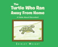 Produktbild: The Turtle Who Ran Away From Home