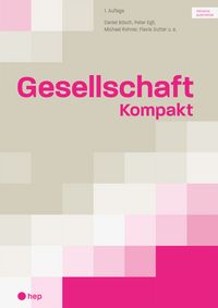 Produktbild: Gesellschaft Kompakt (Print inkl. digitaler Ausgabe)