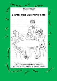 Produktbild: Einmal gute Erziehung, bitte!