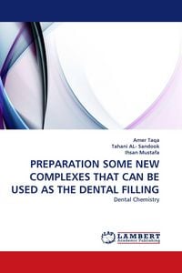 Produktbild: PREPARATION SOME NEW COMPLEXES THAT CAN BE USED AS THE DENTAL FILLING
