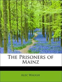 Produktbild: Waugh, A: Prisoners of Mainz