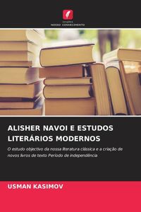 Produktbild: ALISHER NAVOI E ESTUDOS LITER&Aacute;RIOS MODERNOS