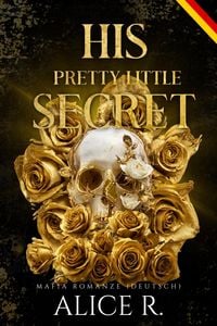 Produktbild: His Pretty Little Secret: Mafia Romanze (Deutsch)