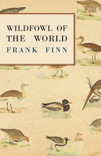 Produktbild: Wildfowl of the World