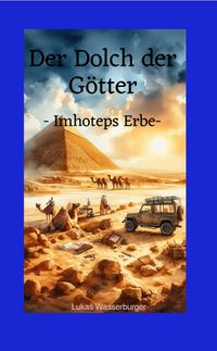 Produktbild: Der Dolch der G&ouml;tter -Imhoteps Erbe-