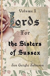 Produktbild: Lords for the Sisters of Sussex Volume I