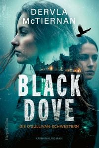 Produktbild: Black Dove. Die O'Sullivan-Schwestern