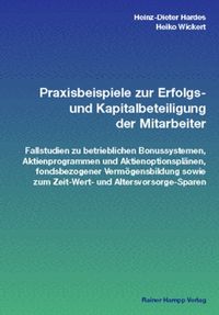 Produktbild: Praxisbeispiele zur Erfolgs- und Kapitalbeteiligung der Mitarbeiter