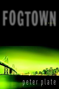 Bild vom Artikel Fogtown vom Autor Peter Plate