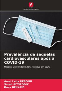 Produktbild: Preval&ecirc;ncia de sequelas cardiovasculares ap&oacute;s a COVID-19