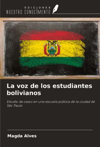 Produktbild: La voz de los estudiantes bolivianos