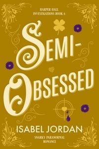 Produktbild: Semi-Obsessed (Harper Hall Investigations, #6)