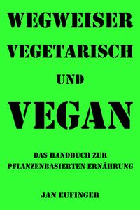 Produktbild: Wegweiser vegetarisch und vegan