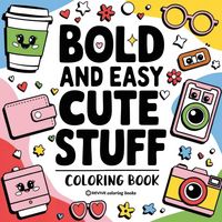 Produktbild: Bold & Easy Cute Stuff Coloring Book