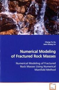 Produktbild: Ku, C: Numerical Modeling of Fractured Rock Masses
