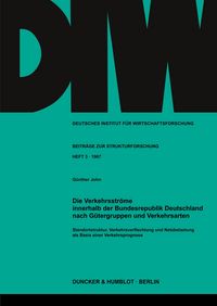 Produktbild: Die Verkehrsstr&ouml;me innerhalb der Bundesrepublik Deutschland nach G&uuml;tergruppen und Verkehrsarten.