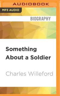 Bild vom Artikel Something about a Soldier vom Autor Charles Willeford