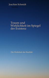 Produktbild: Traum und Wirklichkeit im Spiegel der Existenz