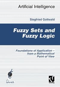 Bild vom Artikel Fuzzy Sets and Fuzzy Logic vom Autor Siegfried Gottwald
