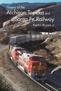 Produktbild: Bryant Jr, K: Hist Of Atchison Topeka & Sant