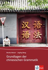 Produktbild: Grundlagen der chinesischen Grammatik