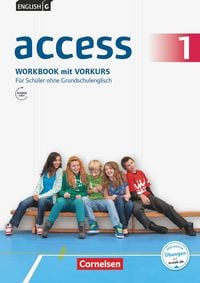 Produktbild: English G Access 1: 5. Schuljahr. F&uuml;r Sch&uuml;ler ohne Grundschulenglisch
