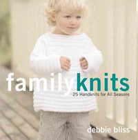 Produktbild: Family Knits: 25 Handknits for All Seasons