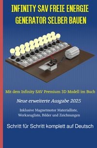 Produktbild: Infinity SAV Freie Energie Generator selber bauen