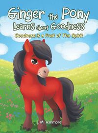 Produktbild: Ginger the Pony Learns about Goodness