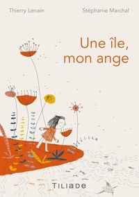 Bild vom Artikel Une île mon ange vom Autor Thierry Lenain