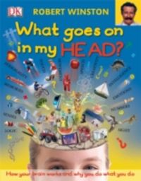 Produktbild: Winston, R: What Goes on in My Head?
