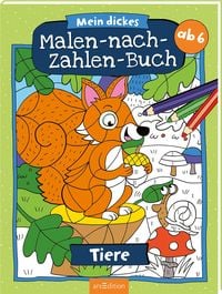 Produktbild: Mein dickes Malen-nach-Zahlen-Buch &ndash; Tiere