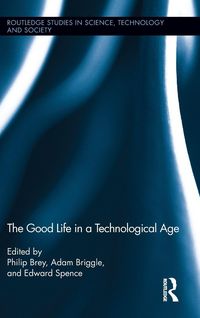 Produktbild: The Good Life in a Technological Age