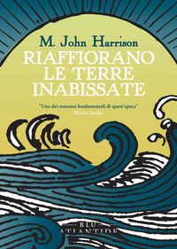 Produktbild: Riaffiorano le terre inabissate