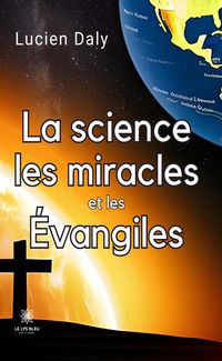 Produktbild: La science les miracles et les &eacute;vangiles