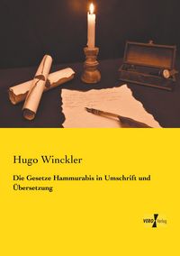 Produktbild: Die Gesetze Hammurabis in Umschrift und &Uuml;bersetzung