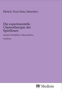 Produktbild: Die experimentelle Chemotherapie der Spirillosen