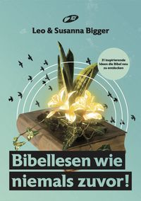 Produktbild: Bibellesen wie niemals zuvor!