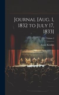 Produktbild: Journal [Aug. 1, 1832 to July 17, 1833]; Volume 2