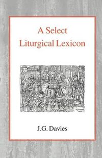 Produktbild: A Select Liturgical Lexicon