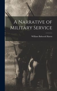 Produktbild: A Narrative of Military Service